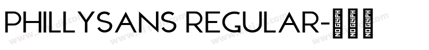 PhillySans Regular字体转换 PhillySans Regular字体转换